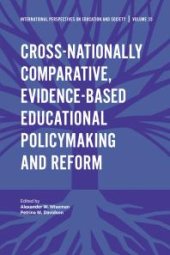 book Cross-Nationally Comparative, Evidence-based Educational Policymaking and Reform