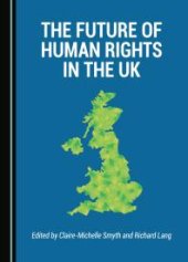 book The Future of Human Rights in the UK