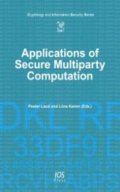 book Applications of Secure Multiparty Computation