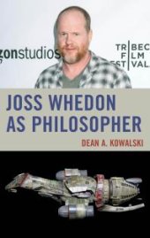 book Joss Whedon As Philosopher