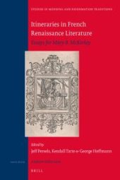 book Itineraries in French Renaissance Literature : Essays for Mary B. Mckinley