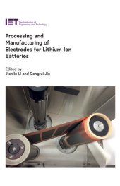 book Processing and Manufacturing of Electrodes for Lithium-Ion Batteries [Team-IRA]