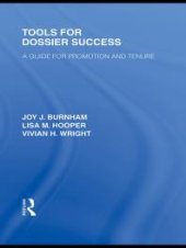 book Tools for Dossier Success : A Guide for Promotion and Tenure