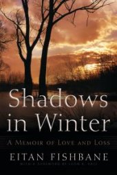 book Shadows in Winter : A Memoir of Love and Loss