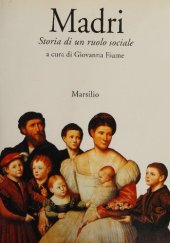 book Madri. Storia di un ruolo sociale