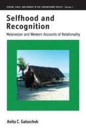 book Selfhood and Recognition : Melanesian and Western Accounts of Relationality