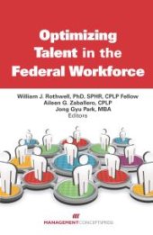 book Optimizing Talent in the Federal Workforce