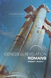 book Genesis to Revelation: Romans Participant Book : A Comprehensive Verse-By-Verse Exploration of the Bible