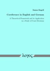 book Coreference in English and German : A Theoretical Framework and Its Application in a Study of Court Decisions