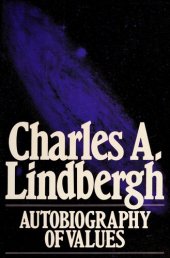 book Charles A. Lindbergh: Autobiography of Values