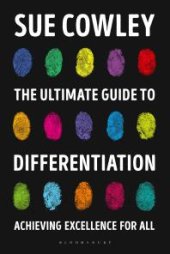 book The Ultimate Guide to Differentiation : Achieving Excellence for All