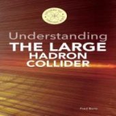 book Understanding the Large Hadron Collider