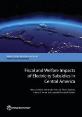 book Fiscal and Welfare Impacts of Electricity Subsidies in Central America