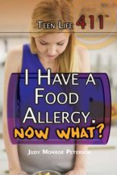 book I Have a Food Allergy. Now What?