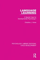 book Language Learning : A Special Case for Developmental Psychology?