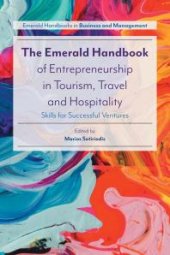 book The Emerald Handbook of Entrepreneurship in Tourism, Travel and Hospitality : Skills for Successful Ventures