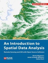 book An introduction to spatial data analysis : remote sensing and GIS with open source software