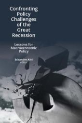 book Confronting Policy Challenges of the Great Recession : Lessons for Macroeconomic Policy