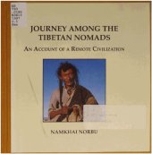 book Journey Among the Tibetan Nomads: An account of a remote civilization