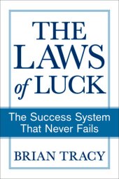 book The Laws of Luck: The Success System That Never Fails