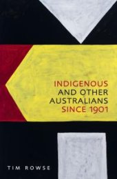 book Indigenous and Other Australians since 1901