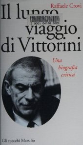 book Il lungo viaggio di Vittorini. Una biografia critica