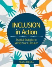 book Inclusion in Action : Practical Strategies to Modify Your Curriculum