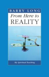 book From Here to Reality : The Final Essays