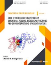 book Role of Molecular Chaperones on Structural Folding, Biological Functions, and Drug Interactions of Client Proteins