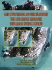 book Land Cover Changes and Their Relationship with Land Surface Temperature Using Remote Sensing Technique