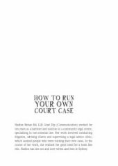 book How to Run Your Own Court Case : A Practical Guide to Representing Yourself in Non-Criminal Cases