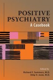 book Positive Psychiatry : A Casebook