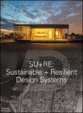 book Su+re : Sustainable + Resilient Design Systems