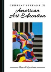 book Current Streams in American Art Education