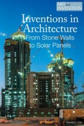 book Inventions in Architecture : From Stone Walls to Solar Panels