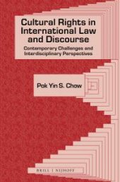 book Cultural Rights in International Law and Discourse : Contemporary Challenges and Interdisciplinary Perspectives