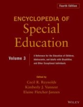 book Encyclopedia of Special Education, Volume 3 : A Reference for the Education of Children, Adolescents, and Adults Disabilities and Other Exceptional Individuals