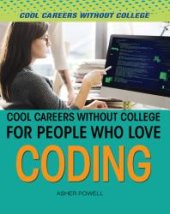 book Cool Careers Without College for People Who Love Coding