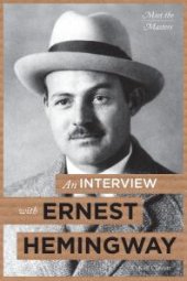 book An Interview with Ernest Hemingway