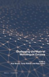 book Challenging the Myth of Monolingual Corpora