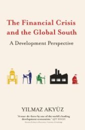 book The Financial Crisis and the Global South : A Development Perspective