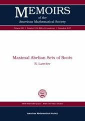 book Maximal Abelian Sets of Roots