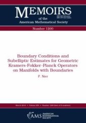 book Boundary Conditions and Subelliptic Estimates for Geometric Kramers-Fokker-Planck Operators on Manifolds with Boundaries