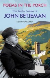 book Poems in the Porch : The Radio Poems of John Betjeman