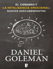 book El cerebro y la inteligencia Emocional: Nuevos descubrientos