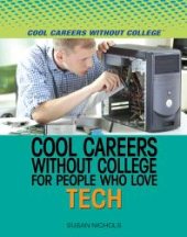 book Cool Careers Without College for People Who Love Tech