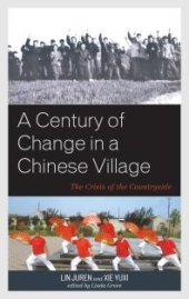 book A Century of Change in a Chinese Village : The Crisis of the Countryside