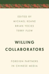 book Willing Collaborators : Foreign Partners in Chinese Media