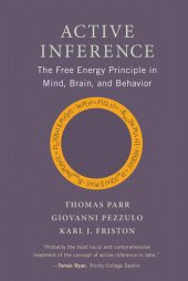 book Active Inference: The Free Energy Principle in Mind, Brain, and Behavior