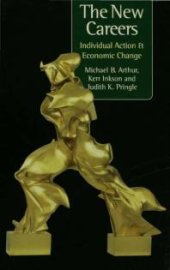 book The New Careers : Individual Action and Economic Change